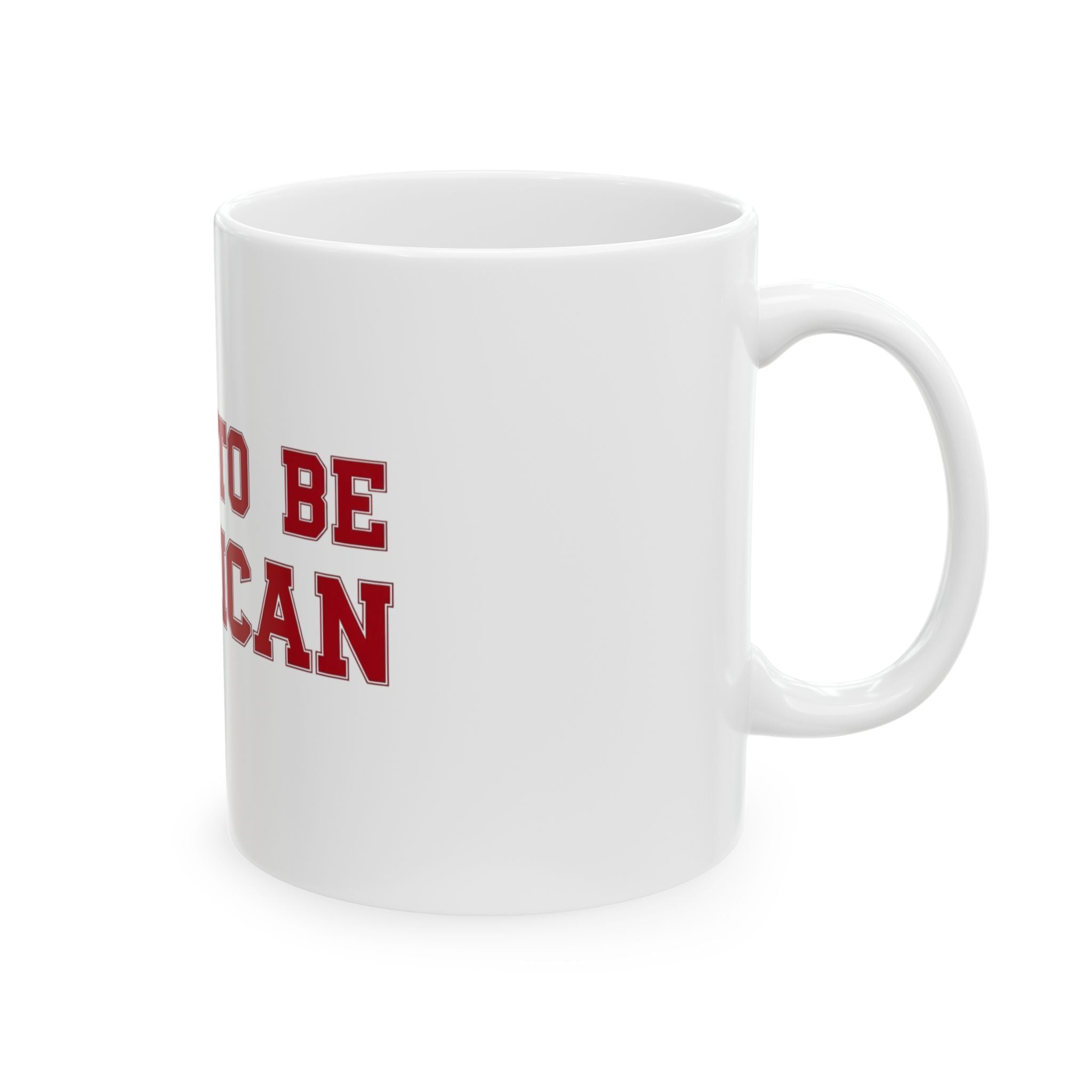Proud To Be American Coffee/Tea Mug (11oz)
