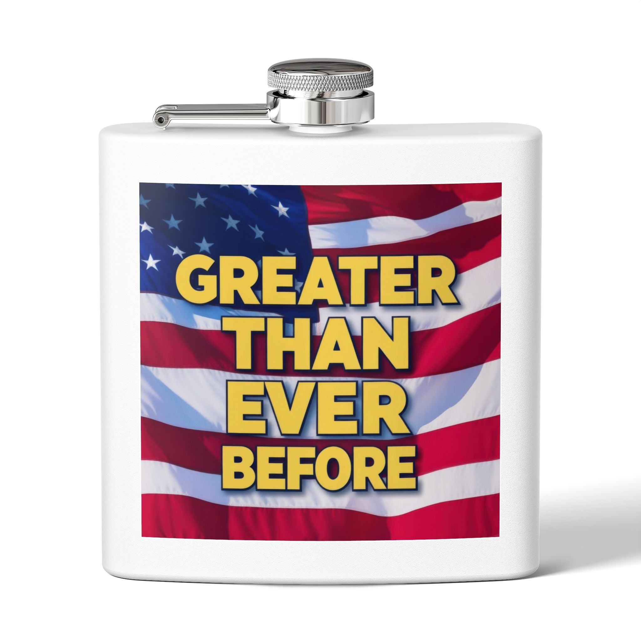 Greater Than Ever Before (American Flag) USA Stainless Steel Flask (6oz)