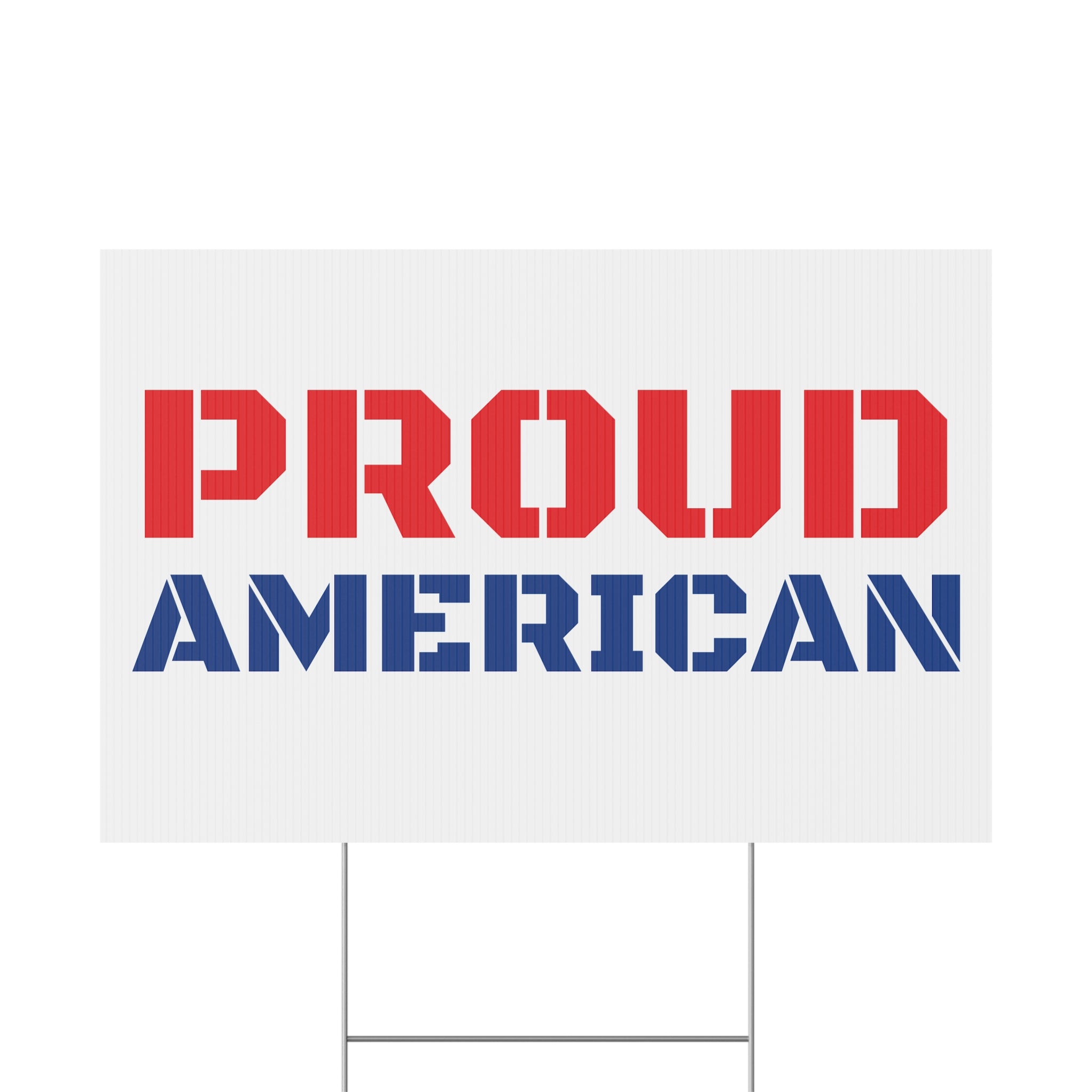 Proud American Patriotic USA Yard Sign