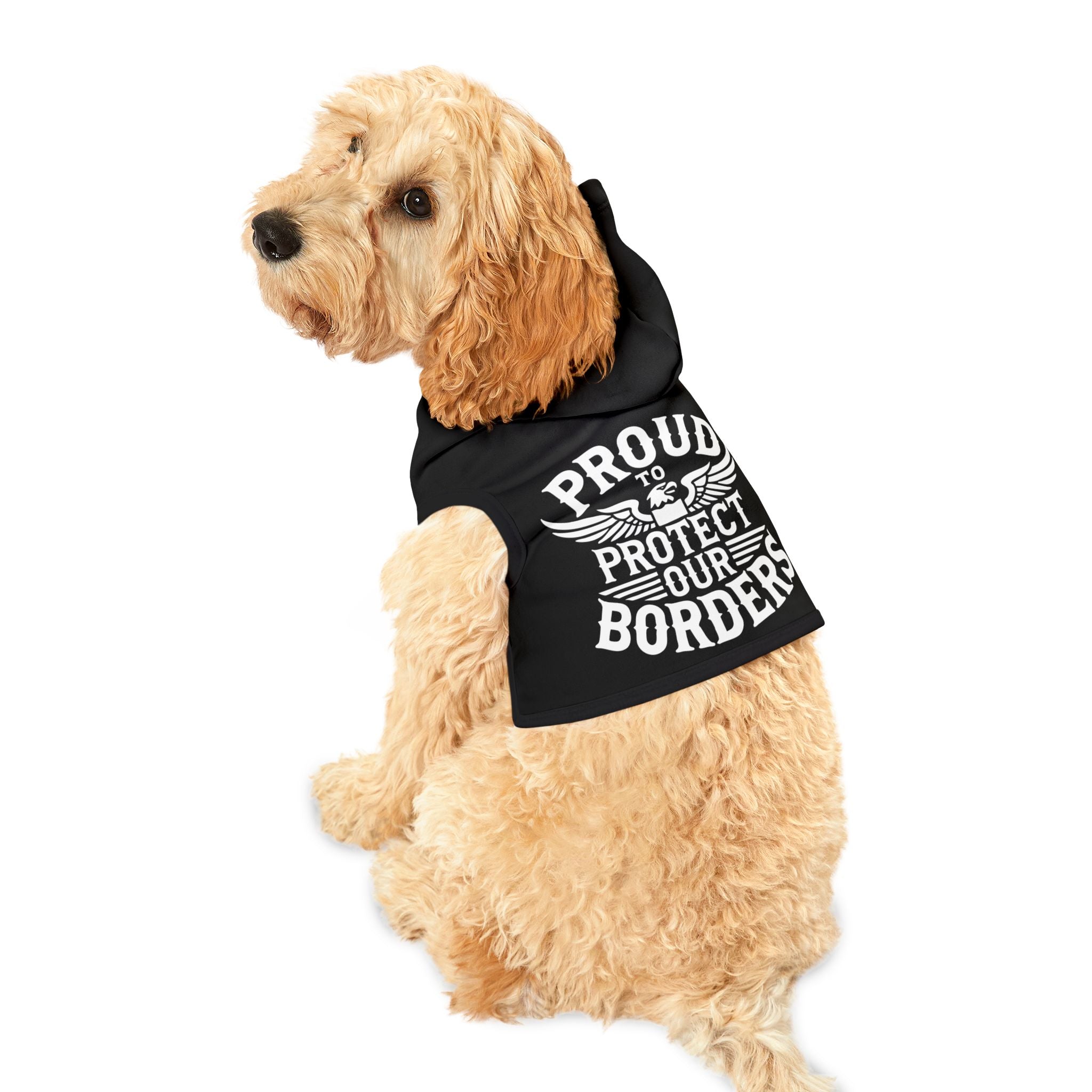 Proud To Protect Our Borders USA Pet Hoodie