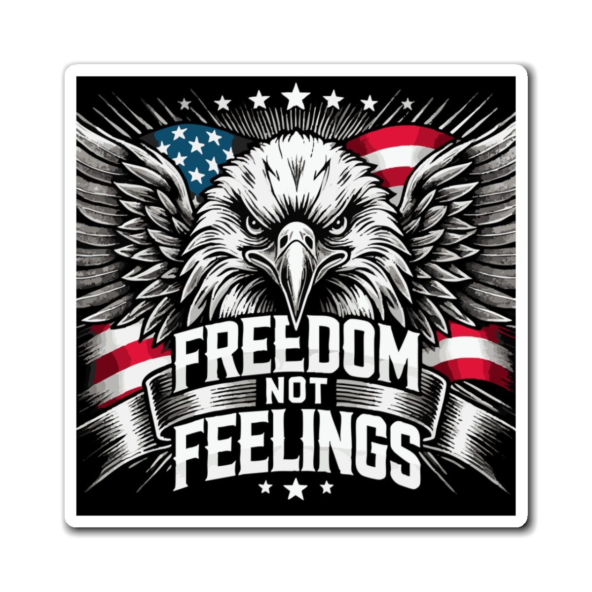Freedom Not Feelings Magnet