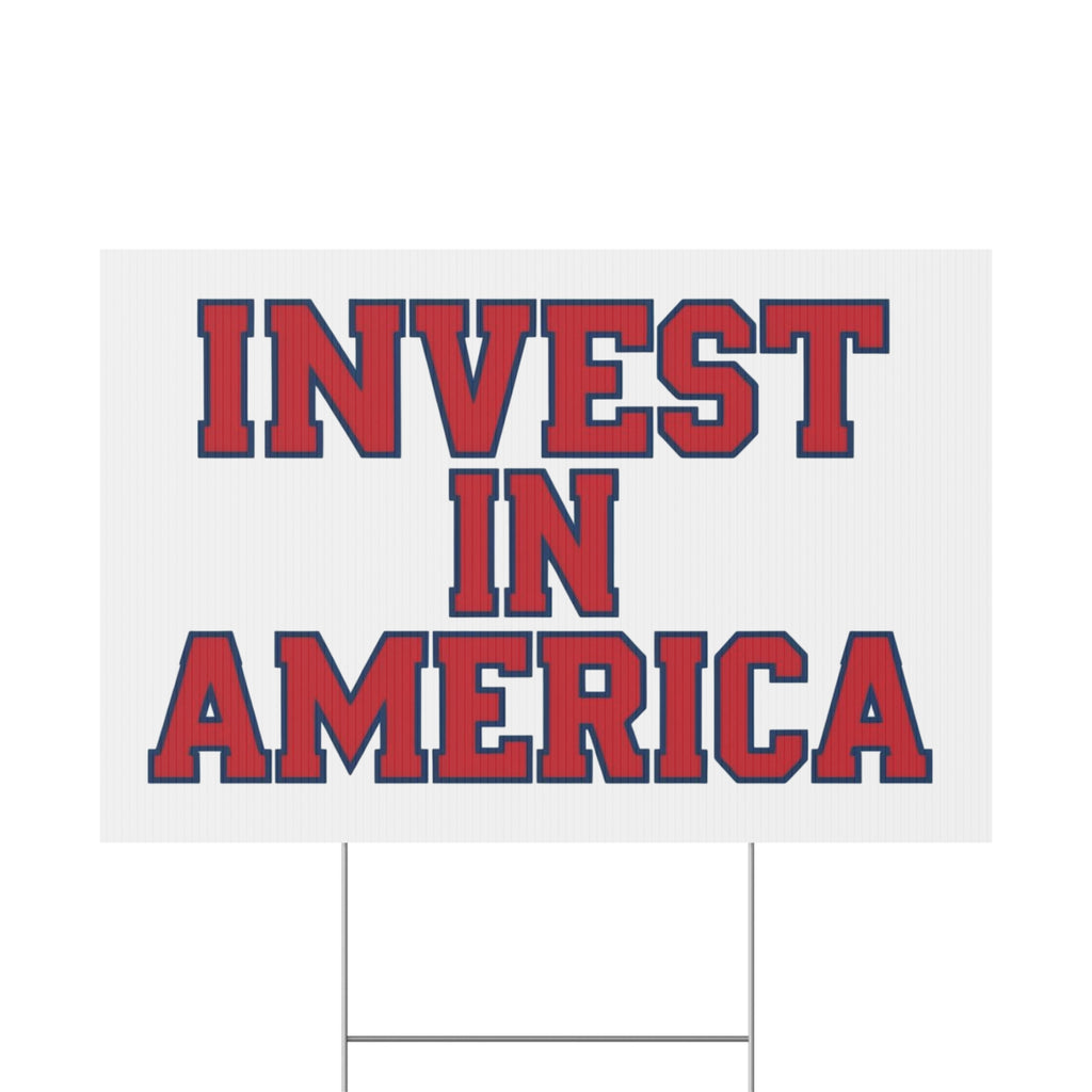 Invest In America Patriotic USA Yard Sign