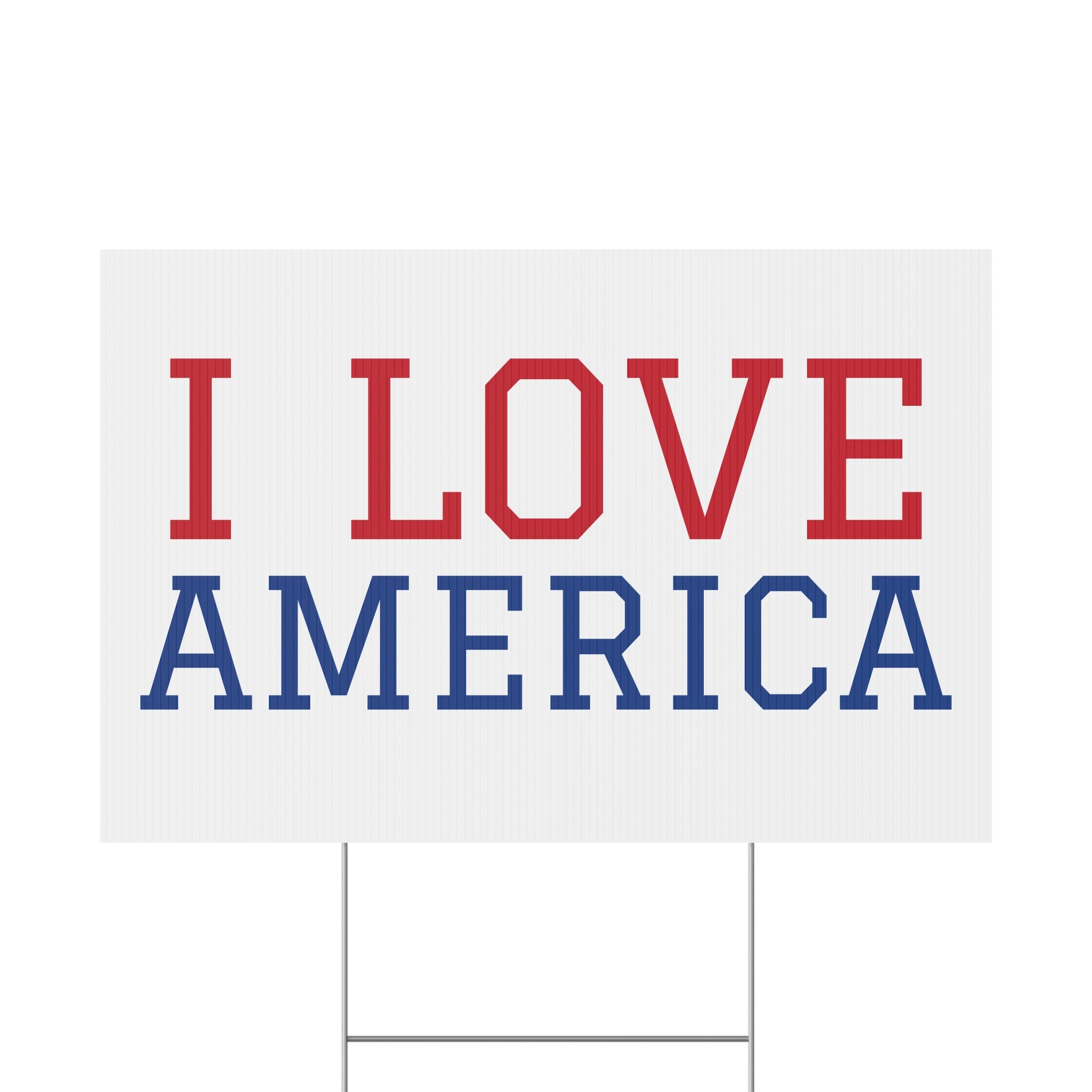 I Love America Patriotic USA Yard Sign