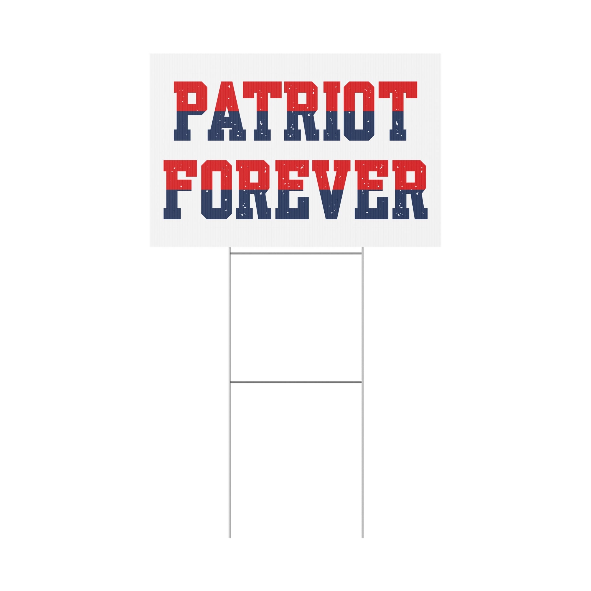 Patriot Forever USA Yard Sign