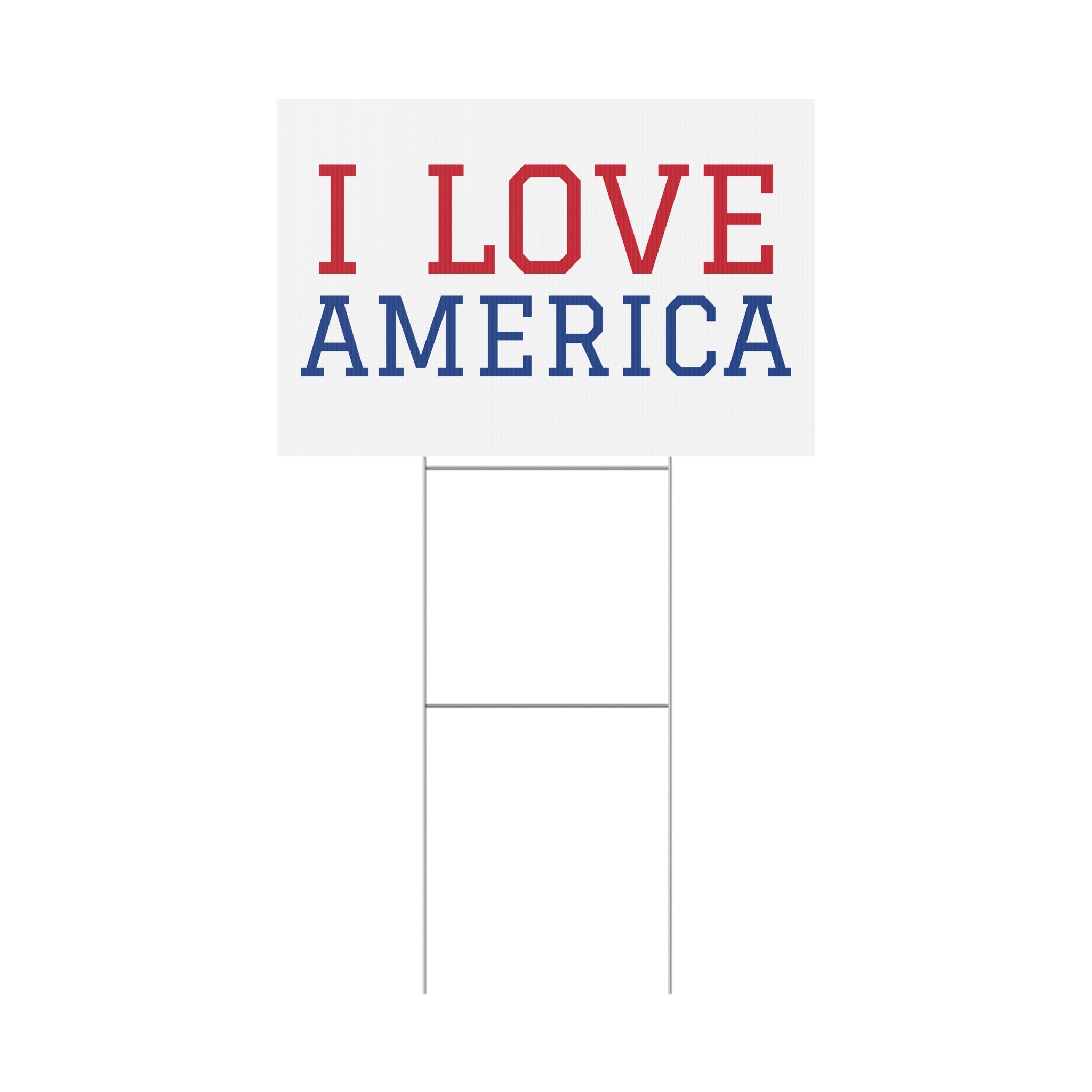 I Love America Patriotic USA Yard Sign