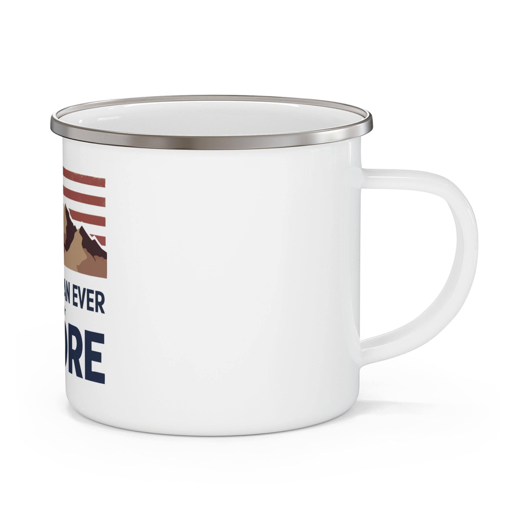 Greater Than Ever Before Camping Mug (12oz)