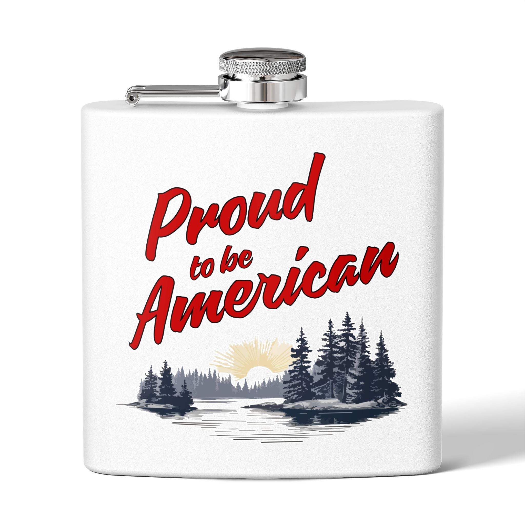 Proud To Be American Stainless Steel Flask (6oz)