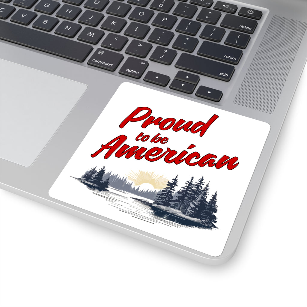 Proud To Be American Sticker