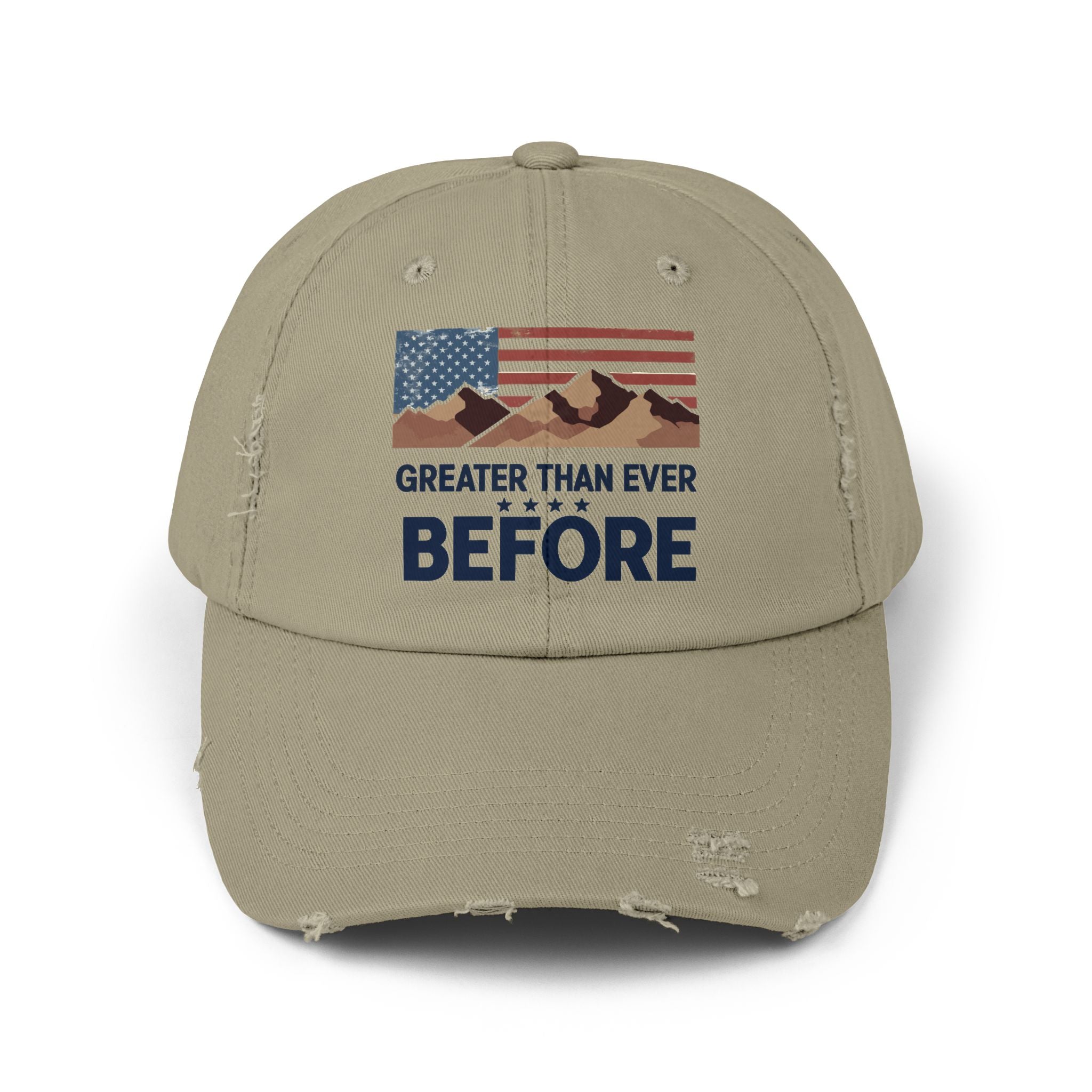 A distressed beige baseball cap with a graphic that includes an American flag and mountains, and the text 'GREATER THAN EVER BEFORE'.