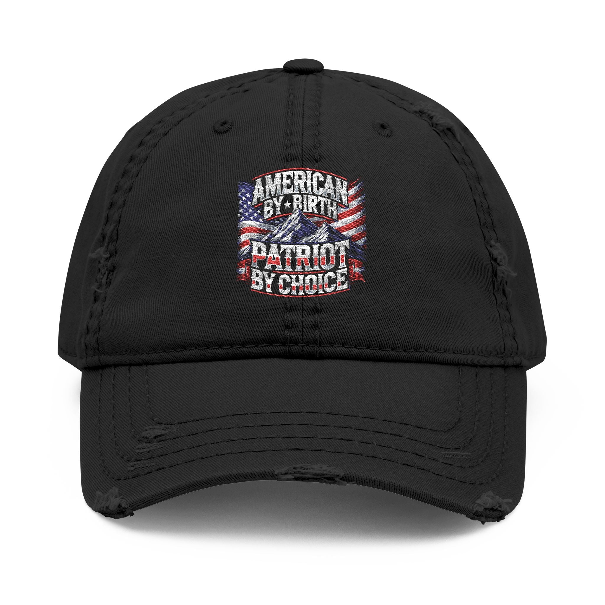 Black 6 panel distressed dad hat "American By Birth, Patriot By Choice" with American flag and mountains #American #MadeinAmerica #MadeinUSA #USA #USApride #America  #americanmade #americanmadeproduct #americanmadeproducts #productsmadeinAmerica #USAmade #productmadeinUSA #productsmadeinUSA #Americanflag #USAflag
