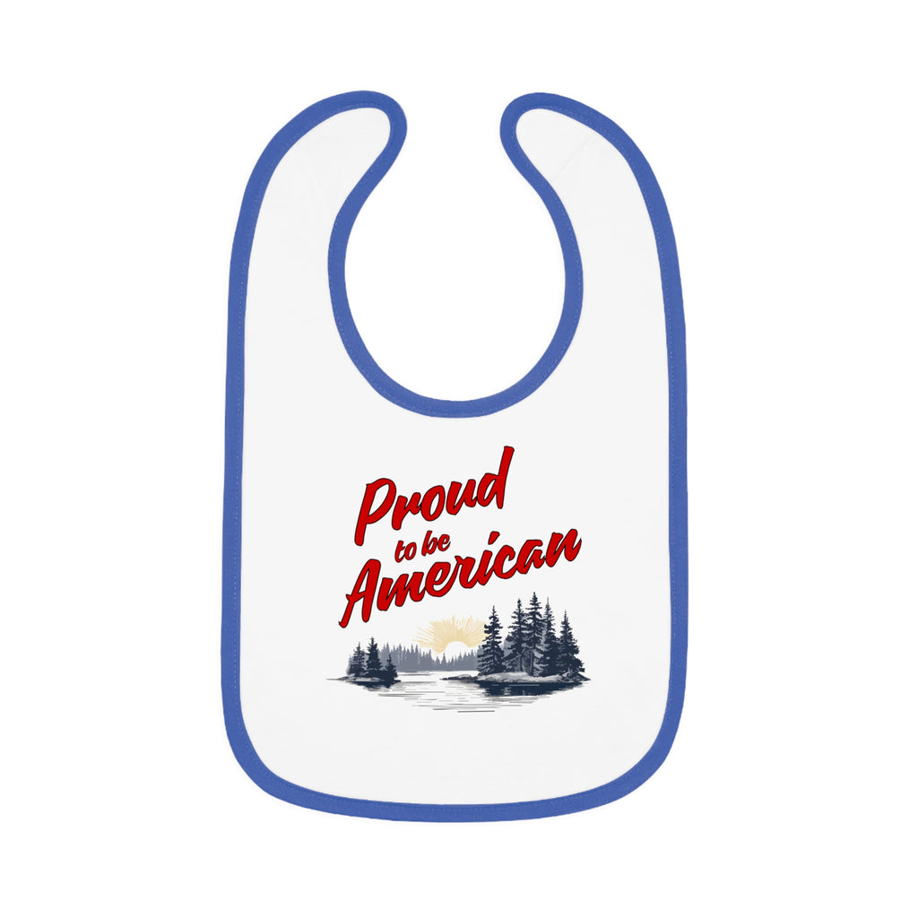 A white baby bib with red contrast trim and a graphic that says 'Proud to be American' with a scenic background.