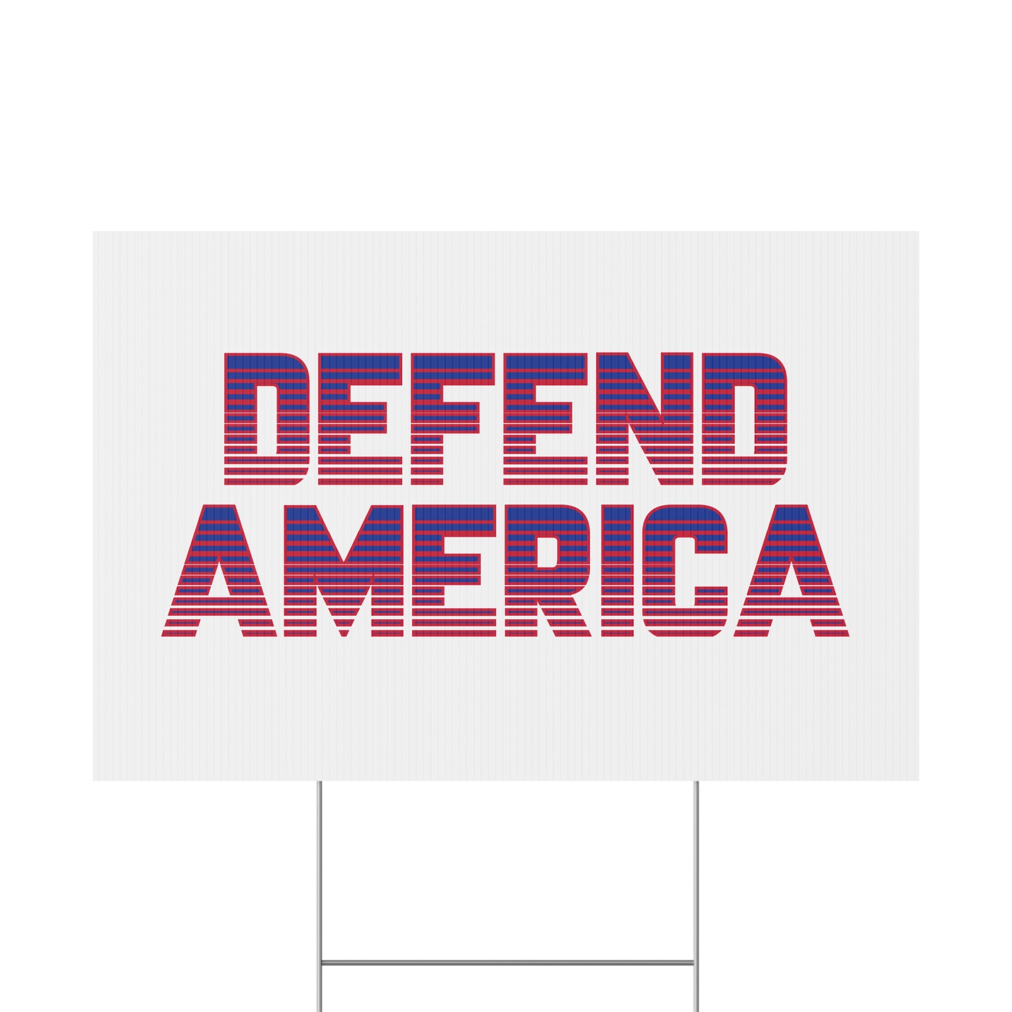 Political sign with 'DEFEND AMERICA' text on a white background
