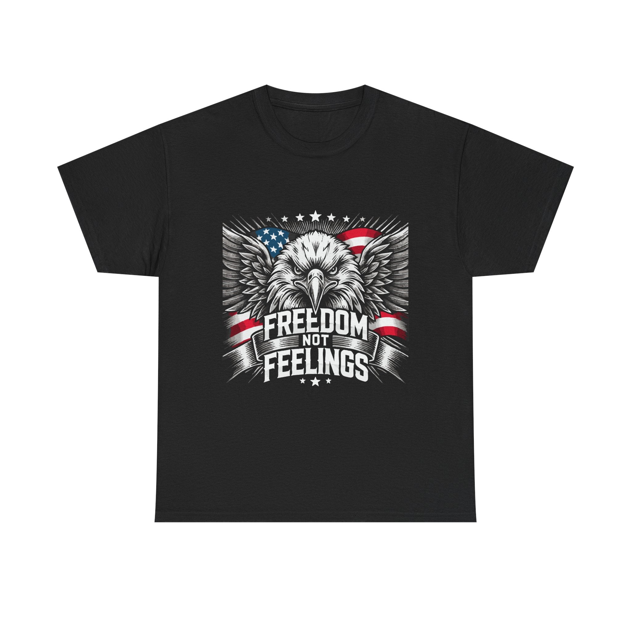 A black unisex heavy cotton tee with a graphic of an eagle and the text 'FREEDOM NOT FEELINGS'.