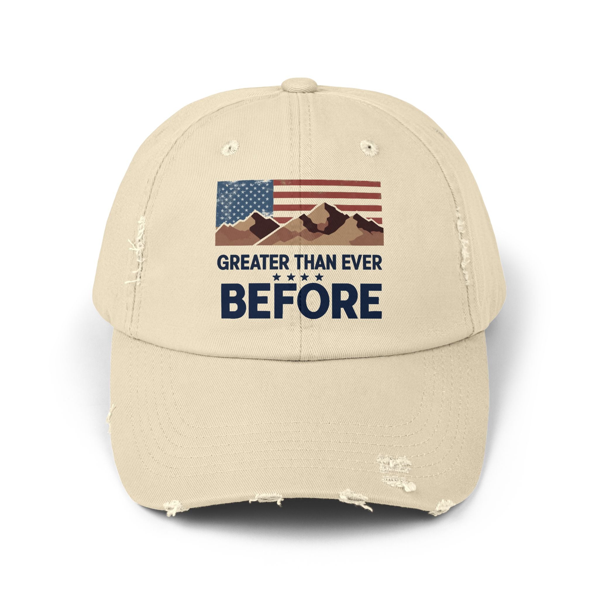 A distressed beige baseball cap with a graphic that includes an American flag and mountains, and the text 'GREATER THAN EVER BEFORE'.