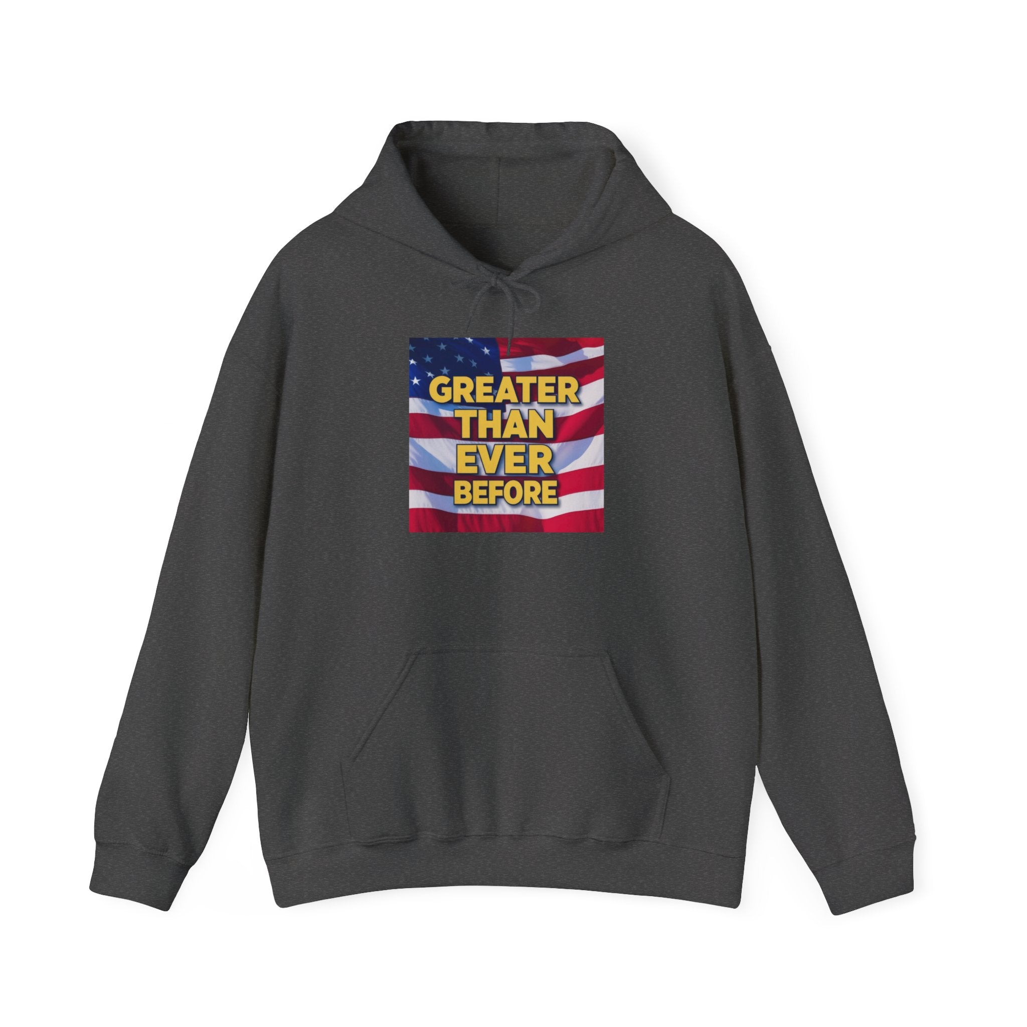 A black unisex hoodie with a graphic print of the American flag and text reading 'GREATER THAN EVER BEFORE'.