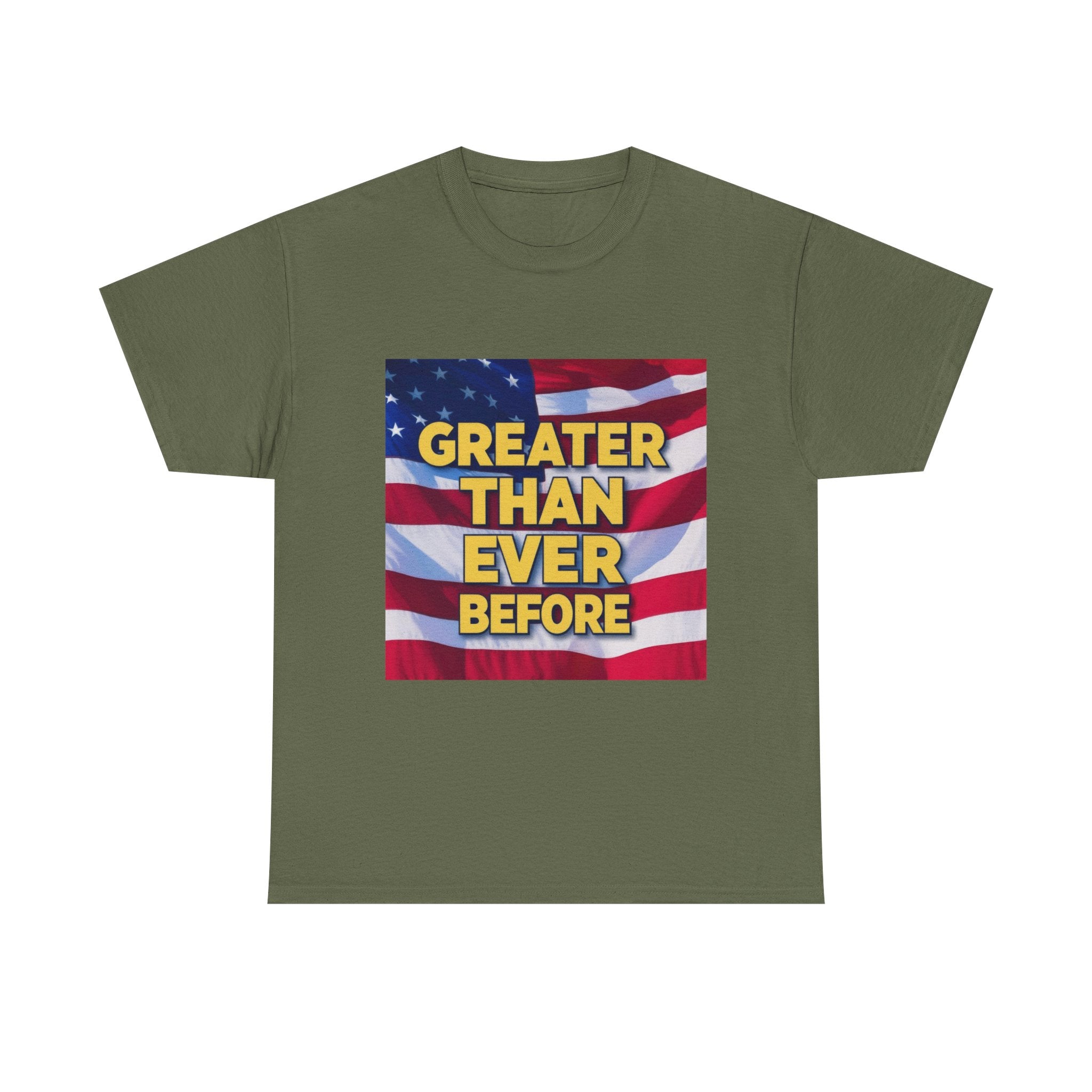 A green unisex crew neck t-shirt with a graphic print of the American flag and text 'GREATER THAN EVER BEFORE'.
