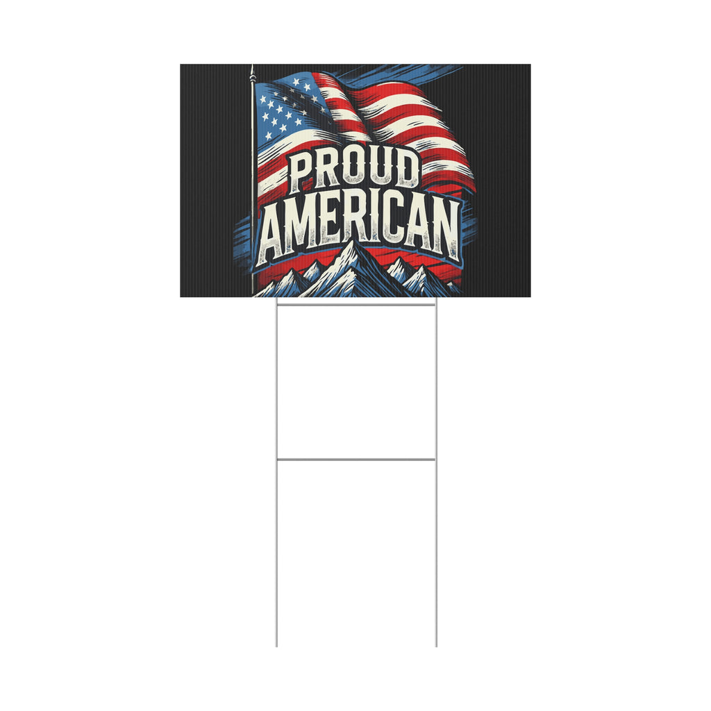 Proud American yard sign with American flag design on a white background