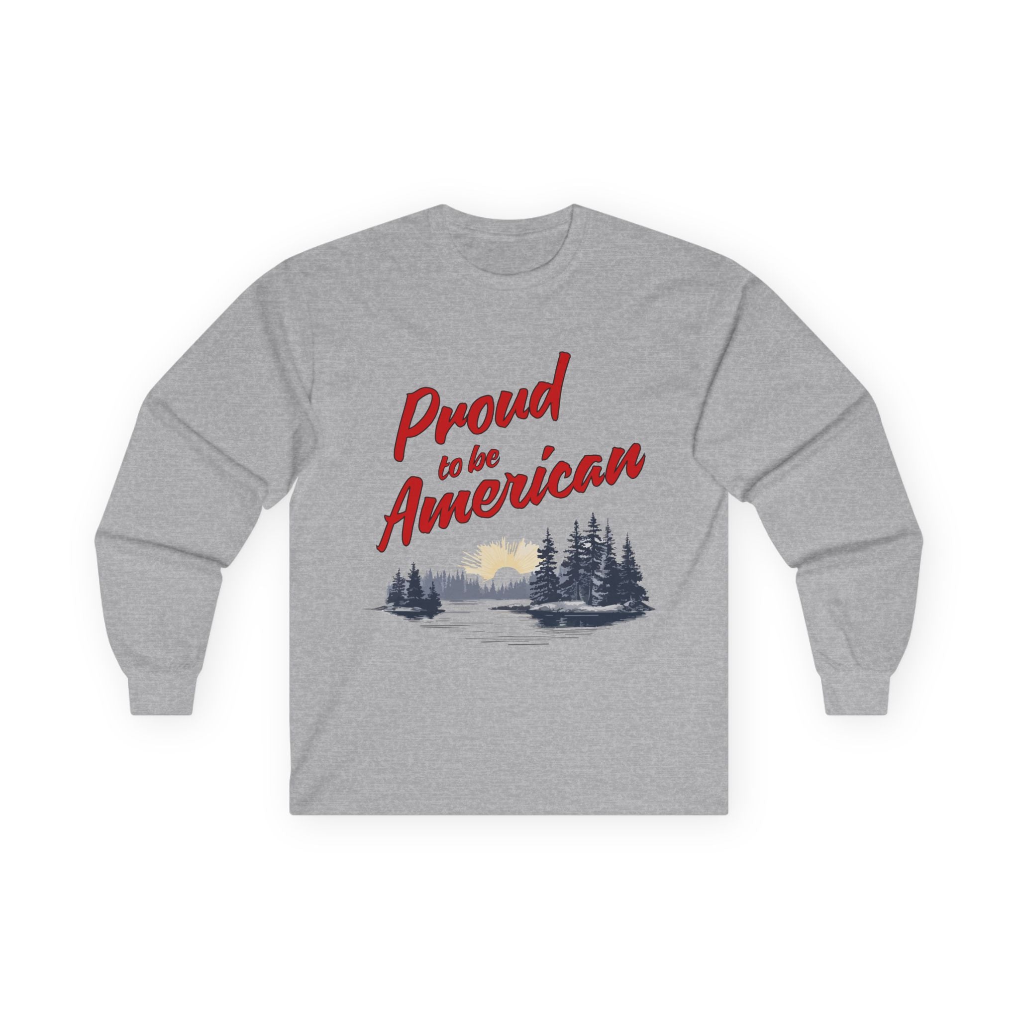 A gray long sleeve tee with the text 'Proud to be American' printed on the front, featuring a vintage style. (FOR AMERICANS SHOP)