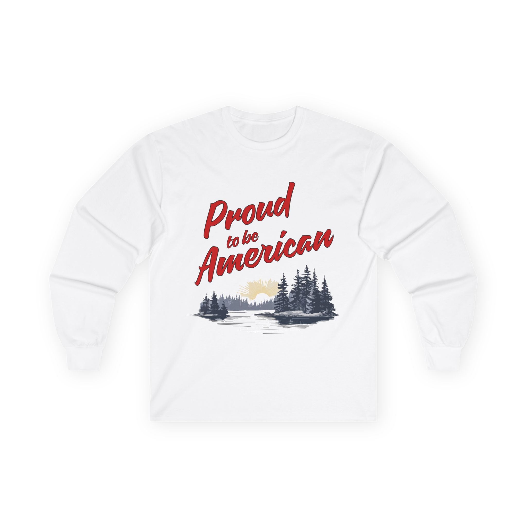 A white long sleeve tee with the text 'Proud to be American' printed on the front, featuring a vintage style. (FOR AMERICANS SHOP)