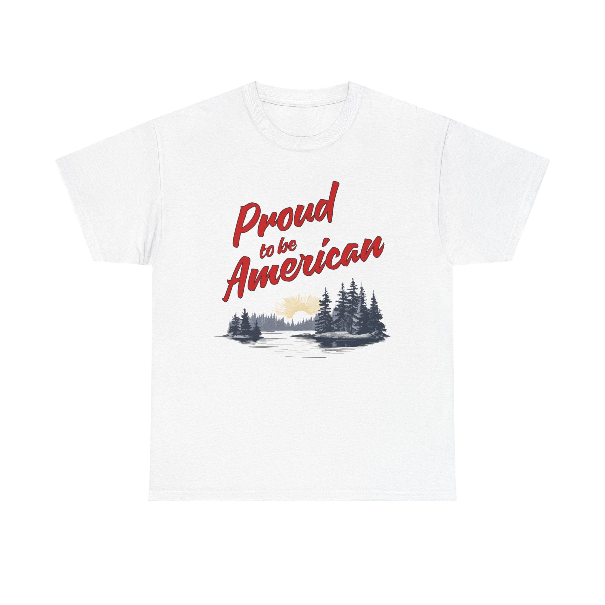 A white unisex crew neck t-shirt with the text 'Proud to be American' printed in red, with a blue and green graphic of a forest and mountains below.