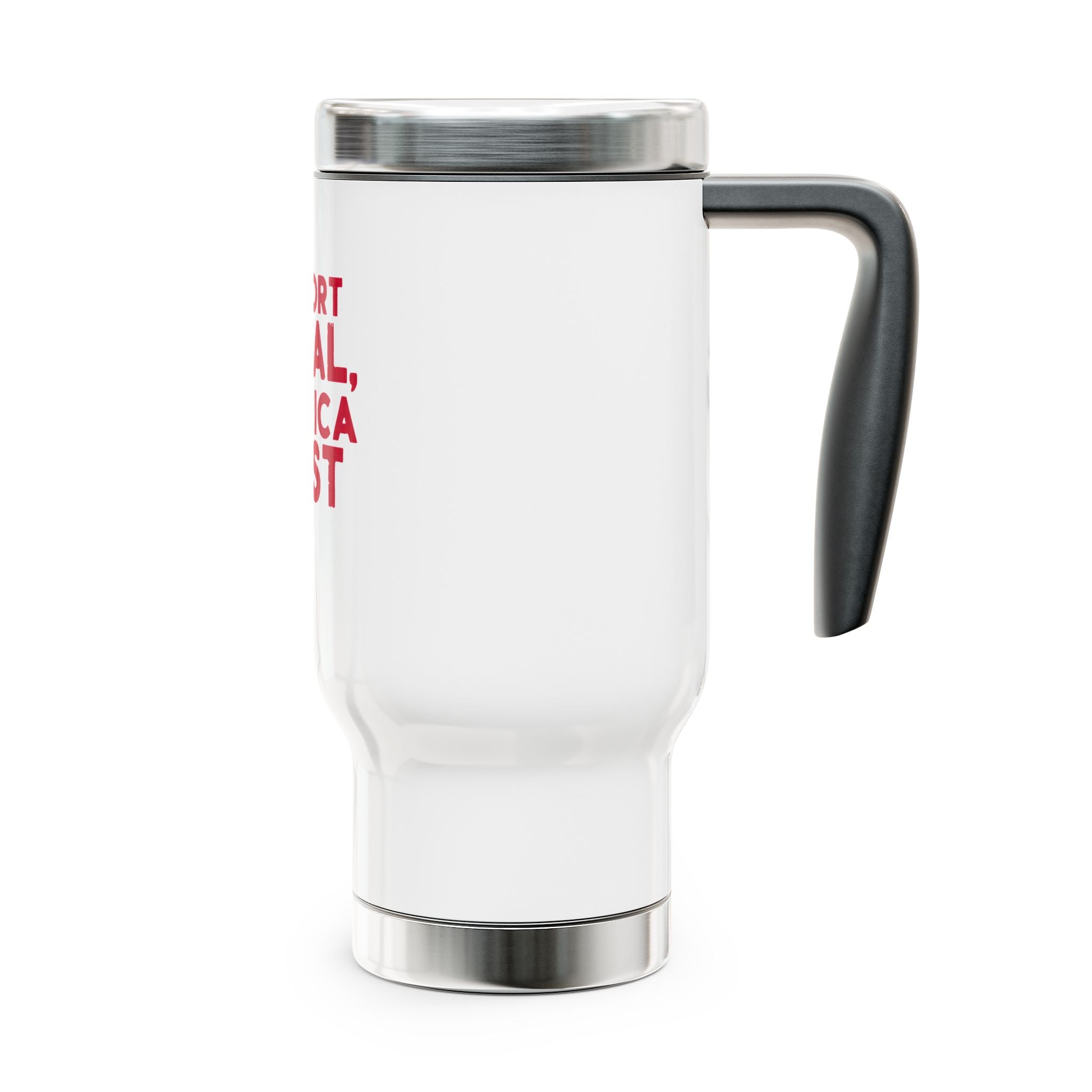 White travel mug with black handle and red text on a white background