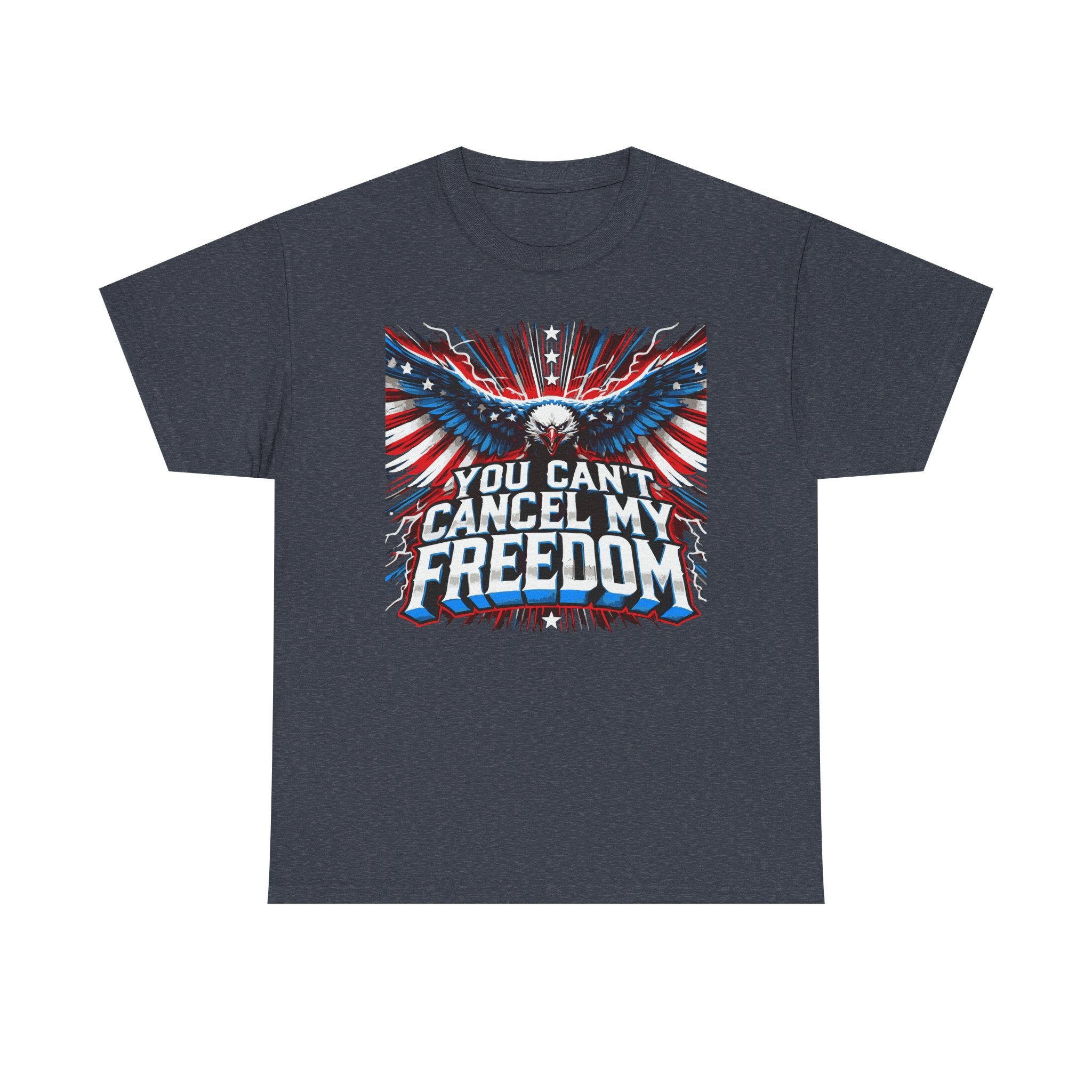 A blue unisex heavy cotton tee with a graphic print of an eagle and text 'You Can't Cancel My Freedom'.