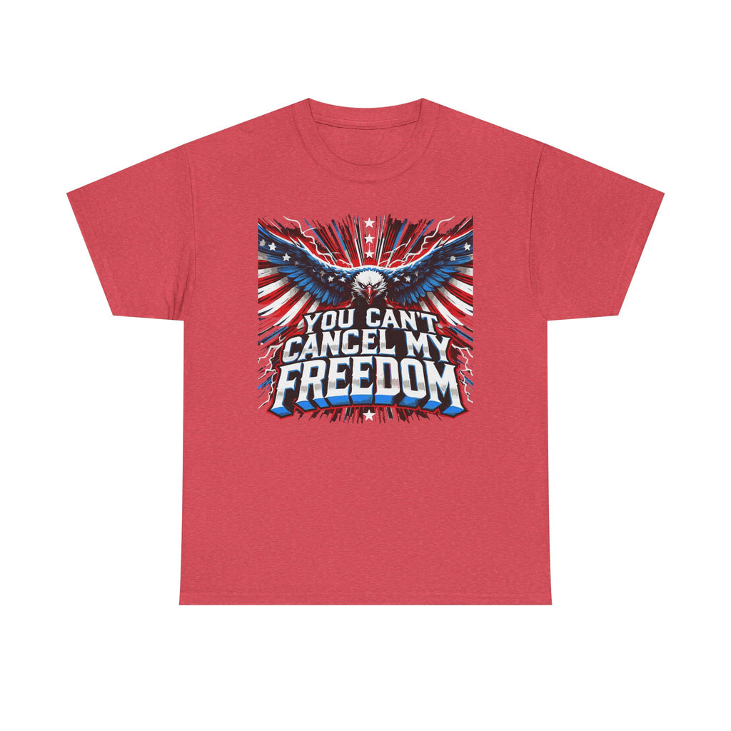 A red unisex heavy cotton tee with a graphic print of an eagle and text 'You Can't Cancel My Freedom'.