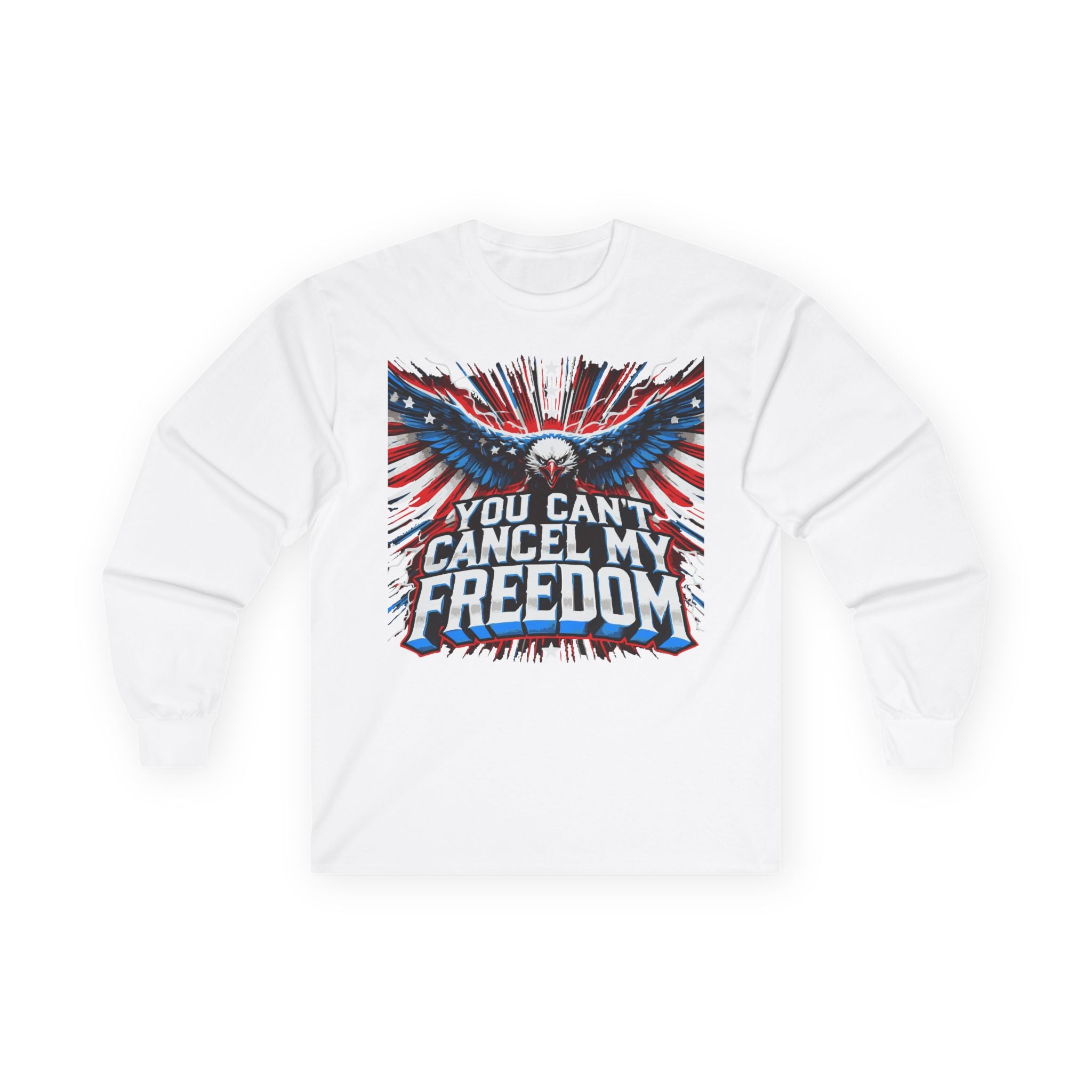 You Can’t Cancel My Freedom Unisex Ultra Cotton Long Sleeve Tee