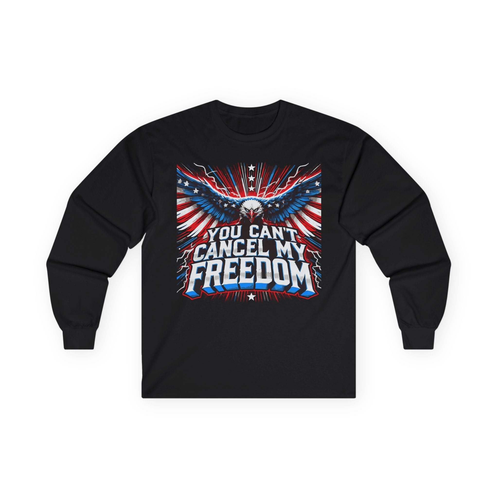 You Can’t Cancel My Freedom Unisex Ultra Cotton Long Sleeve Tee